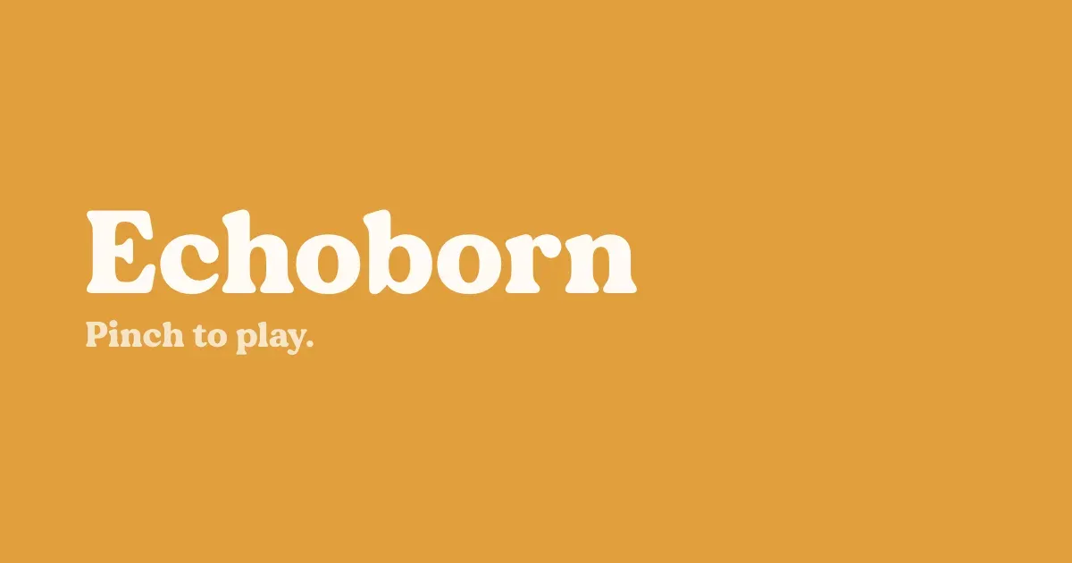 Echoborn: nipistä ja soita